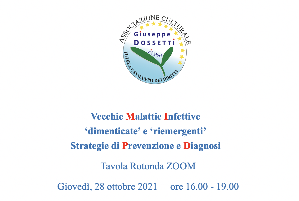 Vecchie Malattie Infettive "dimenticate" e "riemergenti". Strategie di Prevenzione e Diagnosi